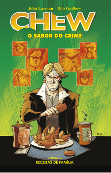 Chew, O Sabor do Crime vol.04 - Receitas de Família